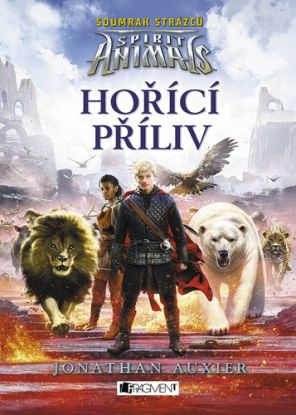 Spirit Animals - Soumrak strážců: Hořící příliv