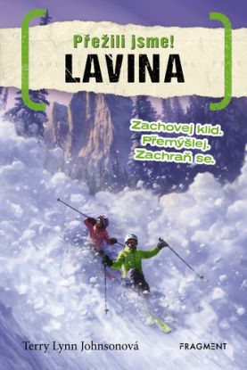 Přežili jsme! Lavina