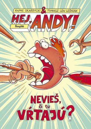 Hej, Andy! 1: Nevieš, či tu vŕtajú?