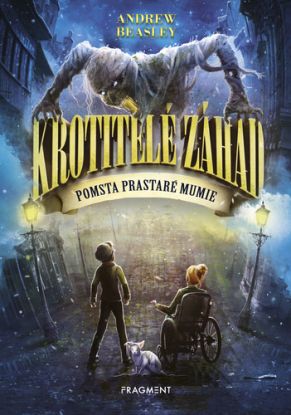 Krotitelé záhad – Pomsta prastaré mumie