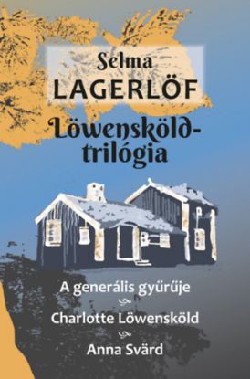 Löwensköld-trilógia - A generális gyűrűje, Charlotte Löwensköld, Anna Svärd