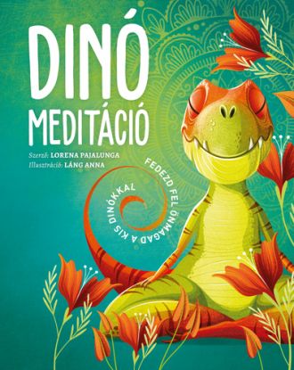 Dinó meditáció
