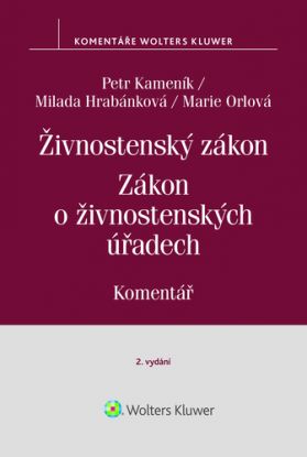 Živnostenský zákon (455/1991 Sb.). Zákon o živnostenských úřadech (570/1991 Sb.) – Komentář, 2. vydání