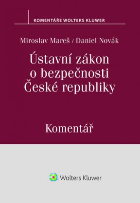 Ústavní zákon o bezpečnosti České republiky (110/1998 Sb.). Komentář