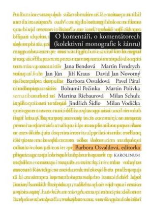 O komentáři, o komentátorech