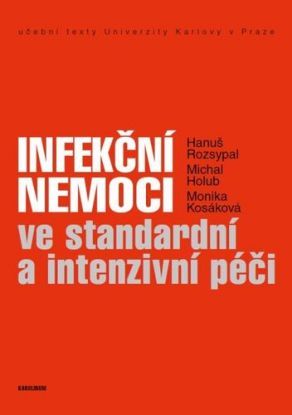 Infekční nemoci ve standardní a intenzivní péči