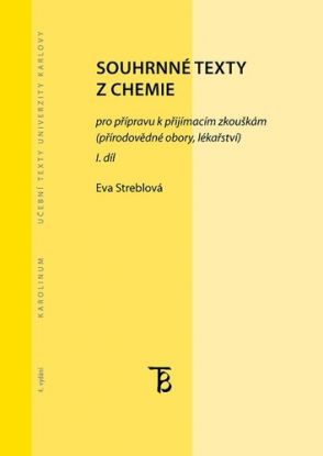 Souhrnné texty z chemie pro přípravu k přijímacím zkouškám I.