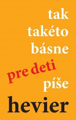 Tak taketo basne pre deti píše Hevier