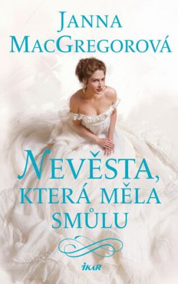 Nevěsta, která měla smůlu