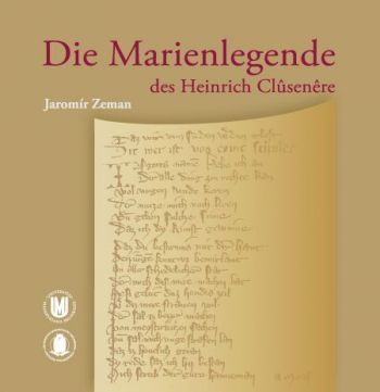 Die Marienlegende des Heinrich Clusenere