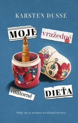 Moje vražedné vnútorné dieťa
