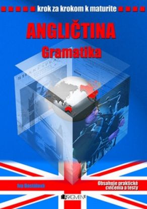 Krok za krokom k maturite – Angl. – gramatika