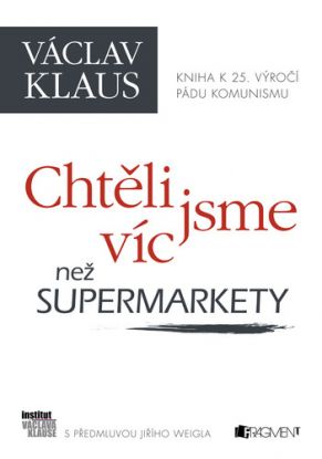 Chtěli jsme víc než supermarkety