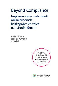 Beyond Compliance - Implementace rozhodnutí mezinárodních lidskoprávních těles na národní úrovni