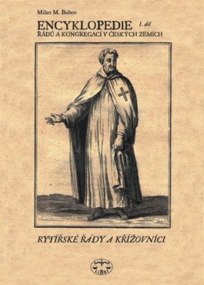 Encyklopedie řádů, kongregací a řeholních společností katolické církve v českých zemích I.