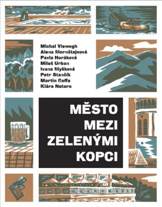 Město mezi zelenými kopci
