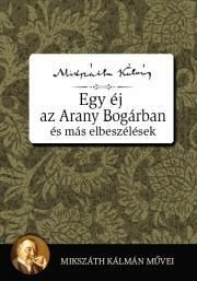 Egy éj az Aranybogárban és más elbeszélések