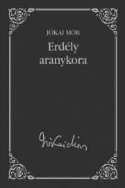 Erdély aranykora