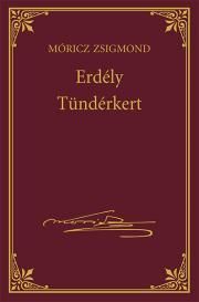 Erdély - Tündérkert