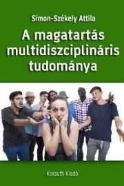 A magatartás multidiszciplináris tudománya