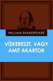 Vízkereszt, vagy amit akartok