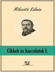 Cikkek és karcolatok I.
