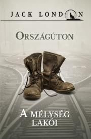 Országúton / A mélység lakói