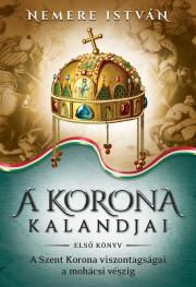 A korona kalandjai – Első könyv