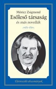 Esőleső társaság és más novellák
