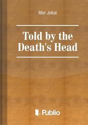 Told by the Death's Head