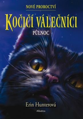 Kočičí válečníci - Nové proroctví: Půlnoc