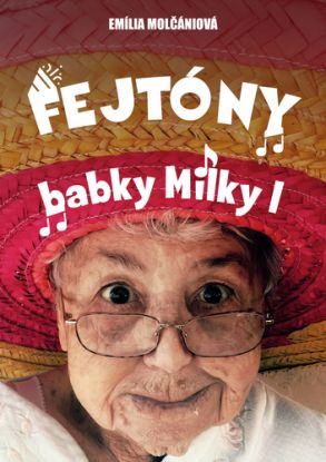 Fejtóny babky Milky I.