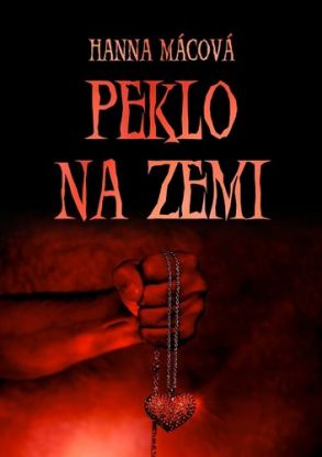 Peklo na zemi