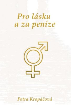 Pro lásku a za peníze