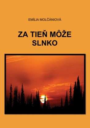 Za tieň môže slnko