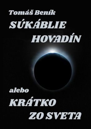 Súkáblie hovadín alebo Krátko zo světa
