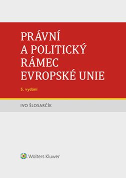 Právní a politický rámec Evropské unie - 5. vydání