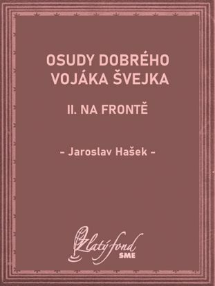 Osudy dobrého vojáka Švejka II