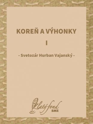 Koreň a výhonky I