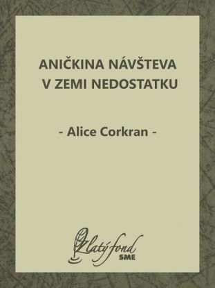 Aničkina návšteva v Zemi Nedostatku