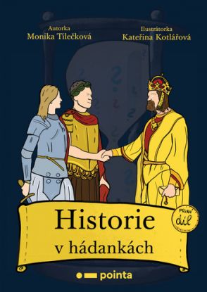 Historie v hádankách: první díl