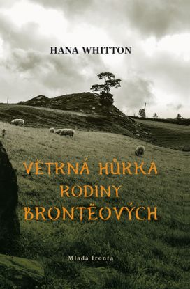 Větrná hůrka rodiny Bronteových