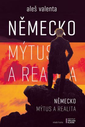 Německo - Mýtus a realita