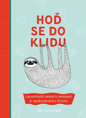 Hoď se do klidu