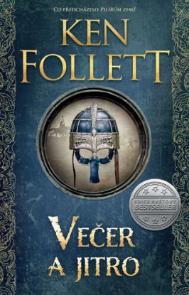 Večer a jitro (Pilíře země 4/prequel)