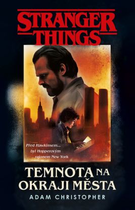 Stranger Things: Temnota na kraji města