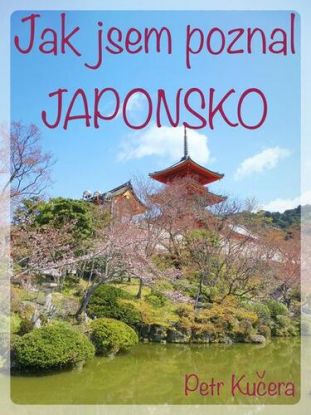 Jak jsem poznal Japonsko