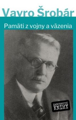 Pamäti z vojny a z väzenia