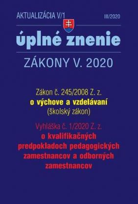 Aktualizácia V/1 2020 - Zákon o výchove a vzdelávaní - Školský zákon
