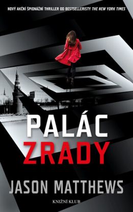 Palác zrady (Rudá volavka 2)